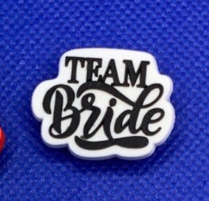 Team Bride  Charm