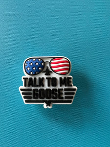 Talk to me Goose Charm