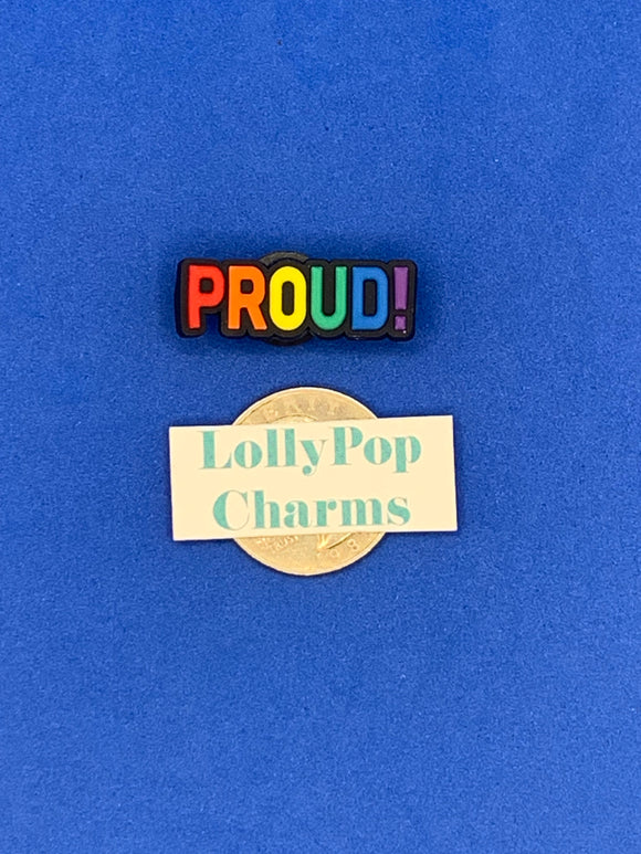 Rainbow Proud! charm